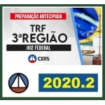 TRF3 Juiz Federal Substituto - Preparação Antecipada (CERS 2020.2) TRF 3ª Região